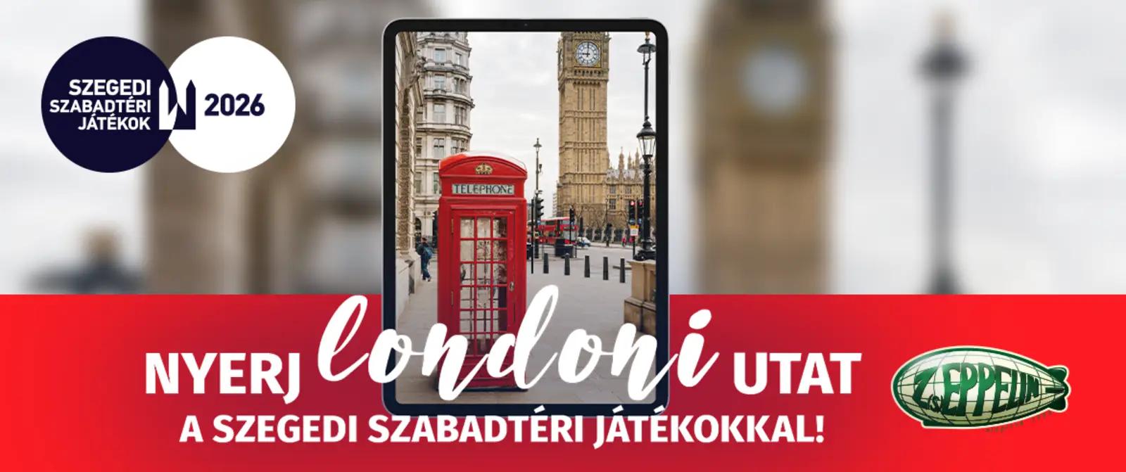 Londonba repít a Szegedi Szabadtéri!